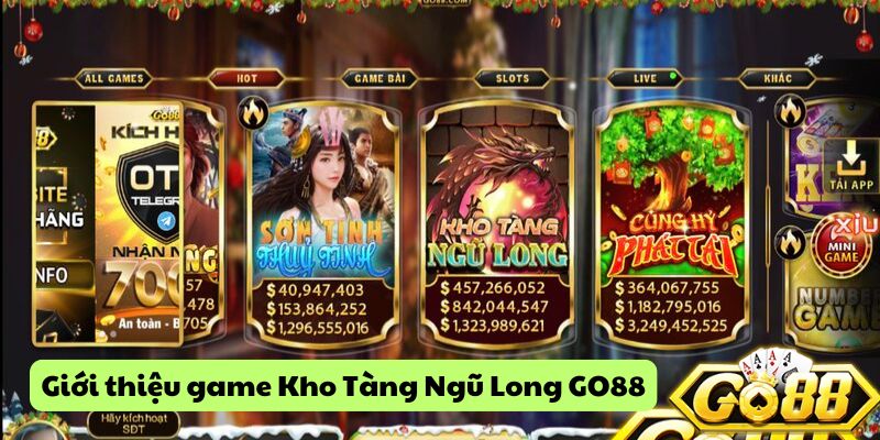 Kho Tàng Ngũ Long GO88 là một trong những siêu phẩm nổ hũ đình đám