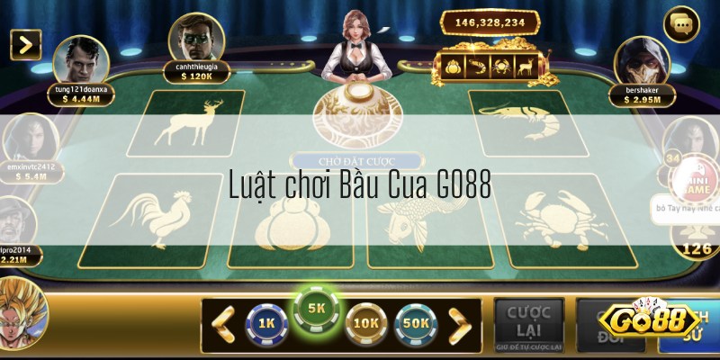 Luật chơi Bầu Cua GO88