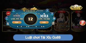 Luật chơi Tài Xỉu Go88