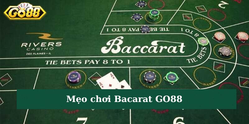 Mẹo chơi Baccarat GO88