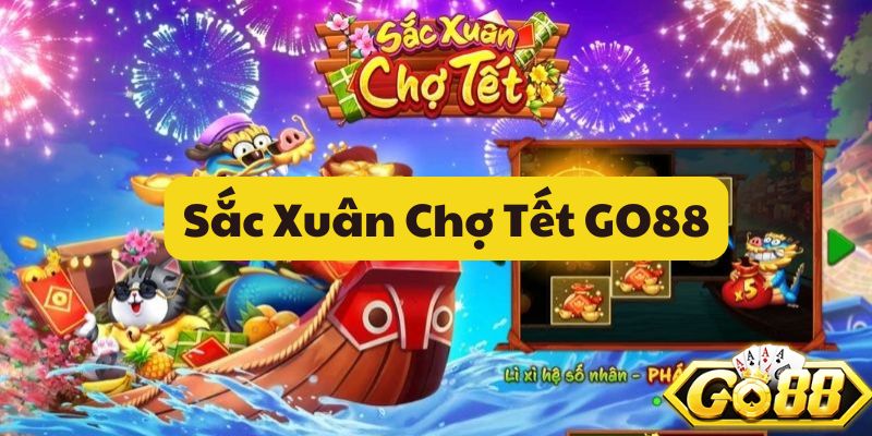 sac-xuan-cho-tet-go88